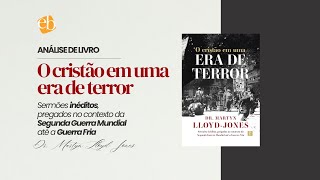 Sobre séries curtas de sermões em ocasiões difíceis Livro Cristão em Uma Era de Terror LloydJones [upl. by Hsizan793]