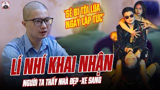 MR PIPS LÍ NHÍ KHAI NHẬN NGƯỜI TA THẤY ĐƯỢC NHÀ ĐẸP XE SANG SẼ BỊ TÔI LỪA NGAY LẬP TỨC [upl. by Adihsar187]