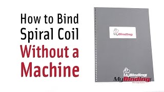 How to Bind Spiral Coil Without a Machine [upl. by Barina]