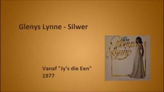 Glenys Lynne  Silwer [upl. by Gunnar894]