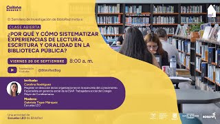 ¿Por qué y cómo sistematizar experiencias de lectura escritura y oralidad en las bibliotecas [upl. by Liagaba319]