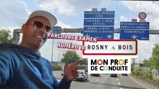 CENTRE EXAMEN DE ROSNY Parcours 10 moniteur auto ecole permis Mon Prof De Conduite [upl. by Avrom]