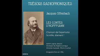 Jacques Offenbach  Les Contes dHoffmann chanson de Dapertutto quotScintille diamantquot Adrien Legros [upl. by Konikow730]