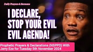 NSPPD Live Tuesday 5th November 2024  Jerry Eze Today Prophetic Prayer and Declaration [upl. by Alberto]