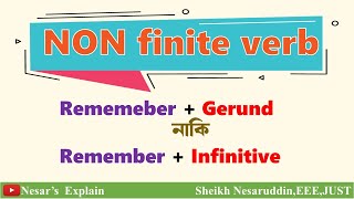 Rememberinfinitivegerund ampamp using appropriate non finite verb [upl. by Zuliram533]