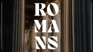 Romans 8113 [upl. by Borchers327]