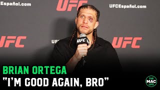 Brian Ortega on Yair Rodriguez win “I’m good again bro” [upl. by Hamal464]