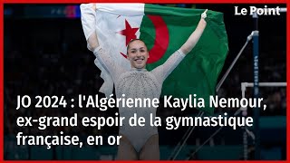 JO 2024  lAlgérienne Kaylia Nemour exgrand espoir de la gymnastique française en or [upl. by Aztiley]