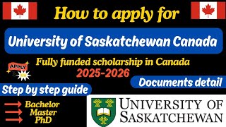 How to Apply for University of Saskatchewan Scholarship 2025  Free Study in Canada  BS MS PhD [upl. by Javier]