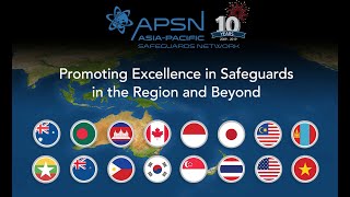 Profile 10th Asia Pacific Safeguards Network [upl. by Aikehs]