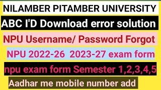 NPU UGampPG User id  Password Forgot Session 202226 202327 202124  How to forgot user id npu [upl. by Schuman81]