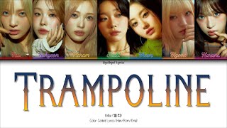 Billlie 빌리  Trampoline Color Coded Lyrics HanRomEng [upl. by Festa]