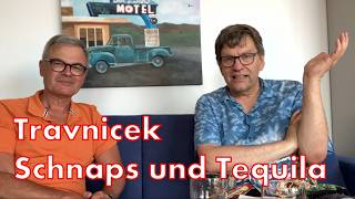 Travnicek auf Reisen Schnaps und Tequila schnaps tequila Travniceks [upl. by Raychel]