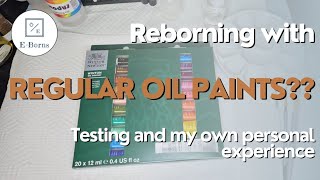 Reborning with Winsor amp Newton Oil Paints [upl. by Laurette]