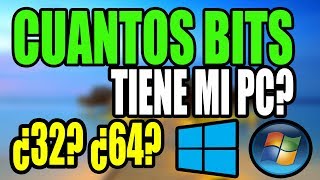 Como SABER de CUANTOS BITS es MI PC  Windows 7 8 y 10  2024 [upl. by Mohamed]