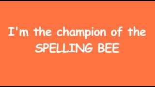 Champion of the Spelling Bee Lyrics  Danny Weinkauf  Songs for Children [upl. by Eiramnaej]