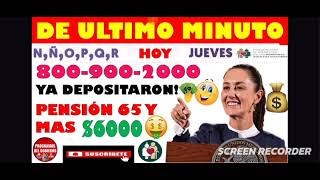 📌💯YA LLEGÓ TU PAGO🤑PRIMERAS LETRAS👀 PENSIÓN BIENESTAR DE LOS ADULTOS MAYORES💵JUEVES 10 DE OCTUBRE 📈💰 [upl. by Gilpin935]