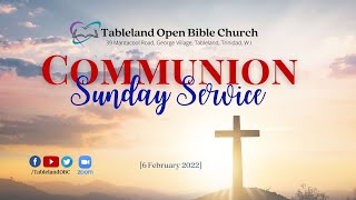 Communion Sunday Service 6 February 2022 [upl. by Yelraf]