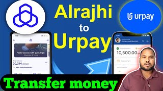 al rajhi to urpay money transfer  how to transfer money from al rajhi to urpay  urpay al rajhi [upl. by Clercq97]