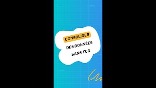 Consolider des données sans TCD [upl. by Woll359]