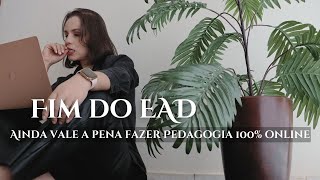 Graduação EAD 2024 vale a pena Fim das licenciaturas 100 EAD [upl. by Anette]