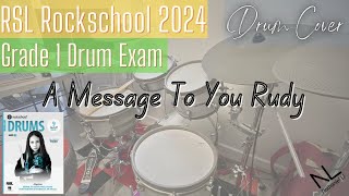 A Message To You Rudy  Rockschool 2024 Grade 1 Drum Exam [upl. by Jesher461]