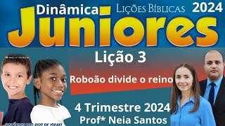 EBD Lição 3 Juniores  Roboão divide o reino  EBD 4 Trimestre 2024 [upl. by Ahtebat80]