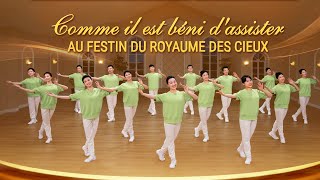 Danse chrétienne « Comme il est béni dassister au festin du Royaume des cieux » Chant de louange [upl. by Mimajneb]