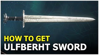 How to Get Ulfberht Sword River Raids  Assassins Creed Valhalla [upl. by Asyal]