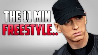 Eminems 11 Minute Freestyle [upl. by Key908]