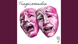 Tragicomedia [upl. by Meagan]