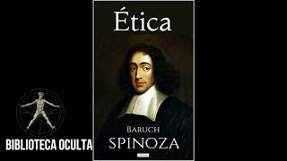 Baruch Spinoza Ética AUDIO LIBRO [upl. by Viehmann338]