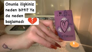 ⭐️ ONUNLA İLİŞKİNİZİN BİTMESİNİN YADA BAŞLAMAMASININ SEBEPLERİ NE keşfet tarot [upl. by Amjan]