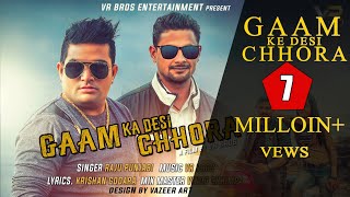 RAJU PUNJABI  GAAM KA DESI CHHORA  FULL VIDEO  ARJUN  RICHA HOODA  VR BROS  NEW SONG 2018 [upl. by Lissi344]