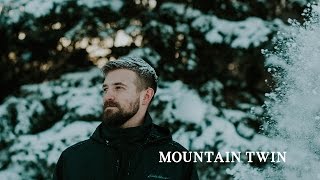 Mountain Twin [upl. by Vasti]