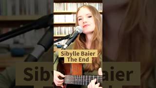 Sibylle Baier  The End Cover folk sibyllebaier coversong [upl. by Tigram]