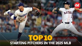 quotTop 10 Starting Pitchers in the 2025 MLB Free Agent Marketquot [upl. by Souvaine]