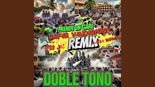 Prende un Gare Remix Doble Tono [upl. by Lewin]