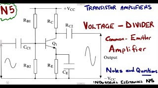 Industrial Electronics N5 Voltage Divider Bias common Emitter Amplifier notes and questions [upl. by Aeiram]