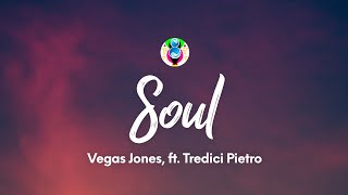 Vegas Jones  Soul TestoLyrics ft Tredici Pietro [upl. by Ateuqahs]