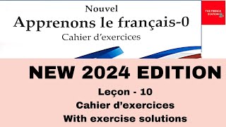 Nouvel Apprenons le français0 Cahier dexercices NEW 2024 EDITION Leçon10 [upl. by Amasa]