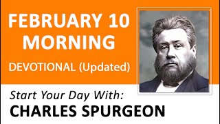 FEBRUARY 10 AM  Learn From Paul quotHow To Be Fullquot  Charles Spurgeon  Updated  Devotional [upl. by Karola]