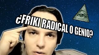 ¿FRIKI RADICAL O GENIO [upl. by Hanus133]