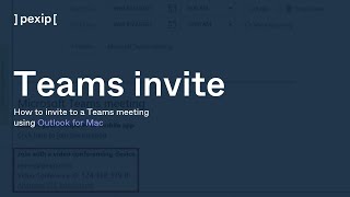 Pexip tutorial How to invite to a Teams meeting using Outlook for Mac [upl. by Galen]