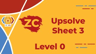 ZC Div 3  Level 0 2025  Upsolve Sheet 3  Arrays amp Strings [upl. by Dnana]