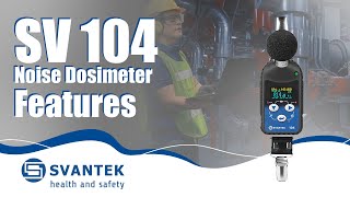 Personal noise dosimeter  SV 104  SVANTEK  Features [upl. by Araiek]