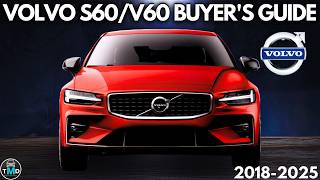 Volvo S60V60 Buyers Guide 20182025 Common faults and Reliability S60 or V60 [upl. by Mora]