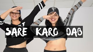 Sare Karo Dab  Dance Choreography  Raftaar  Sonu Kakkar  Muhfaad [upl. by Thevenot]