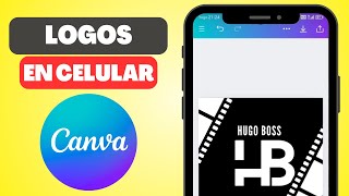 Cómo hacer un Logo en Canva desde el celular 2024 ✅ [upl. by Letnuahc]