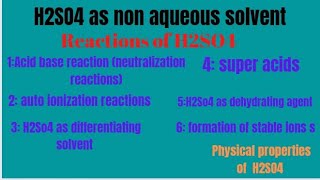 H2SO4 as a non aqueous solventsStudy of reactions in H2SO4non aqueous solvents [upl. by Stanton]